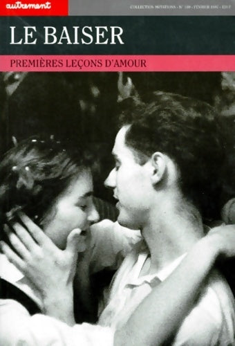 Le baiser : Premières leçons d'amour - Collectif -  Mutations - Livre