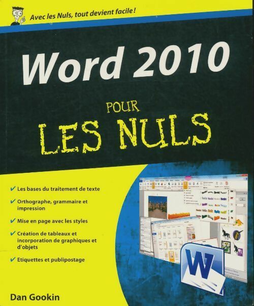 Word 2010 pour les nuls - Dan Gookin -  L'informatique pour les seniors - Livre