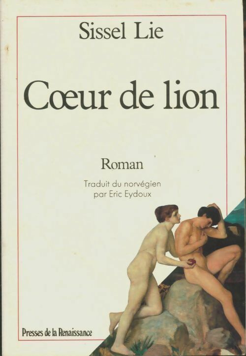 Coeur de lion - Sissel Lie -  Presses de la Renaissance GF - Livre