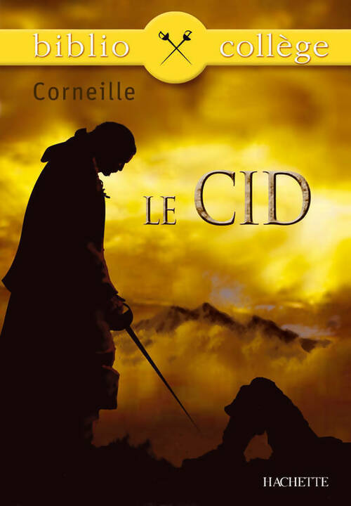 Le Cid - Pierre Corneille -  BiblioCollège - Livre
