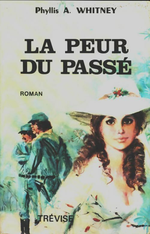 La peur du passé - Phyllis A. Whitney -  Trevise GF - Livre