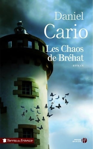 Les chaos de Bréhat - Daniel Cario -  Terres de France - Livre