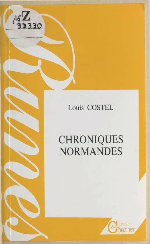 Chroniques normandes - Louis Costel -  Runes - Livre