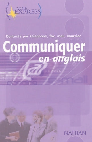 Communiquer en anglais - Collectif -  Voie Express - Livre