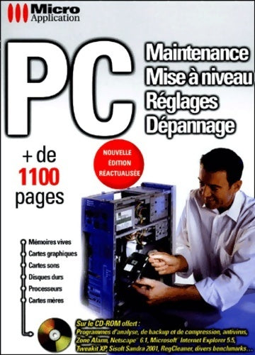 Pc. Maintenance mise à niveau réglages dépannage avec cd-rom - Collectif -  Micro Application - Livre