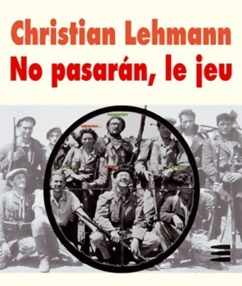 No pasarán : Le jeu / andreas le retour - Christian Lehmann -  Médium - Livre