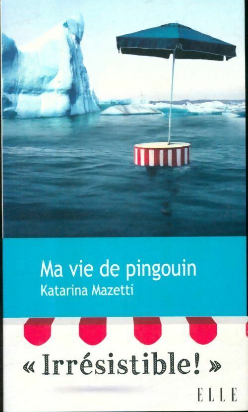 Ma vie de pingouin - Katarina Mazetti -  Gaia GF - Livre