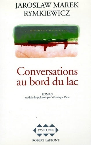 Conversation au bord du lac - Rymkiewicz -  Pavillons. Domaine de l'est - Livre