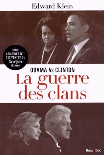 Obama vs clinton la guerre des clans - Edward Klein -  Hugo document - Livre