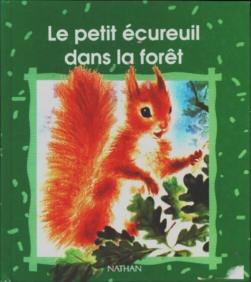Le petit écureuil dans le forêt - Romain Simon -  Mon album Coccinelle - Livre
