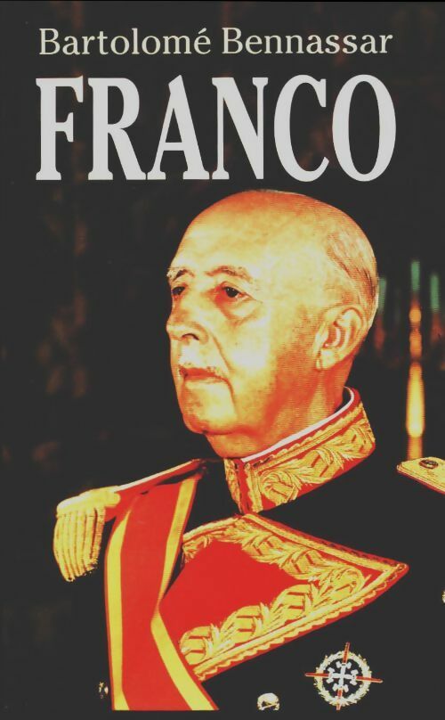 Franco - Bartolomé Bennassar -  Le Grand Livre du Mois GF - Livre