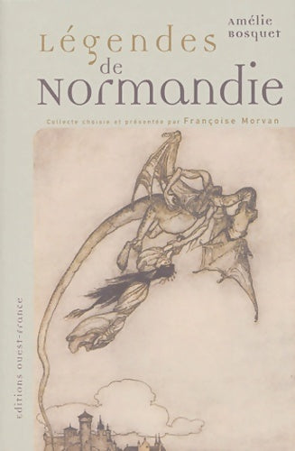 Légendes de Normandie - Amélie Bosquet -  Contes et légendes - Livre