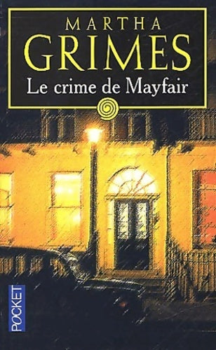 Le crime de Mayfair - Martha Grimes -  Pocket - Livre