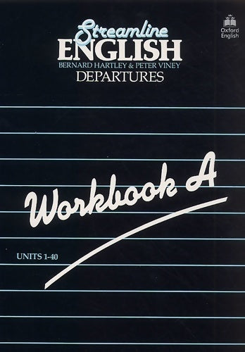 Workbook A unit 1-40 - Collectif -  Streamline English - Livre