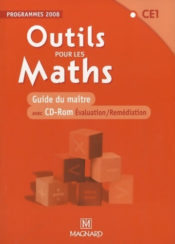 Outils pour les maths CE1. Guide du maître 2008 - Natacha Besset -  Outils pour les maths - Livre