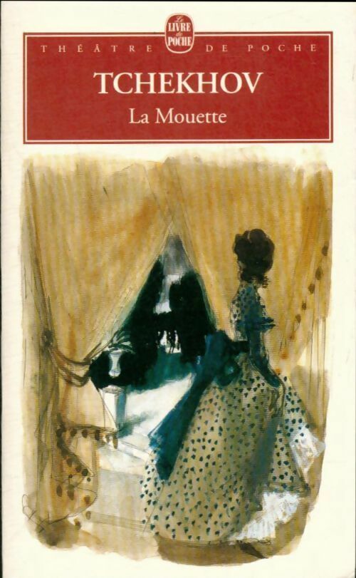 La mouette - Anton Tchekhov -  Le Livre de Poche - Livre