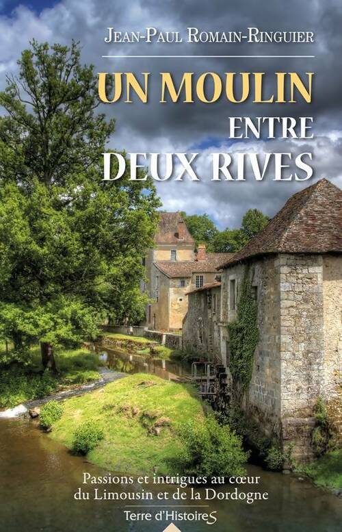 Un moulin entre deux rives - Jean-Paul Romain-Ringuier -  City edition - Livre