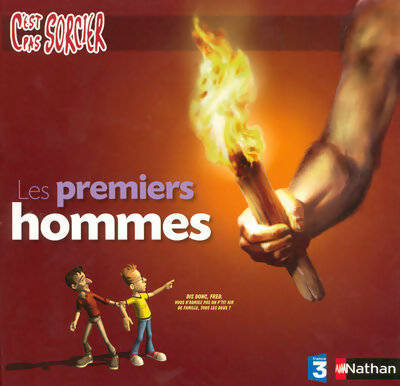 Les premiers hommes - Bruno Bucher -  C'est pas sorcier - Livre