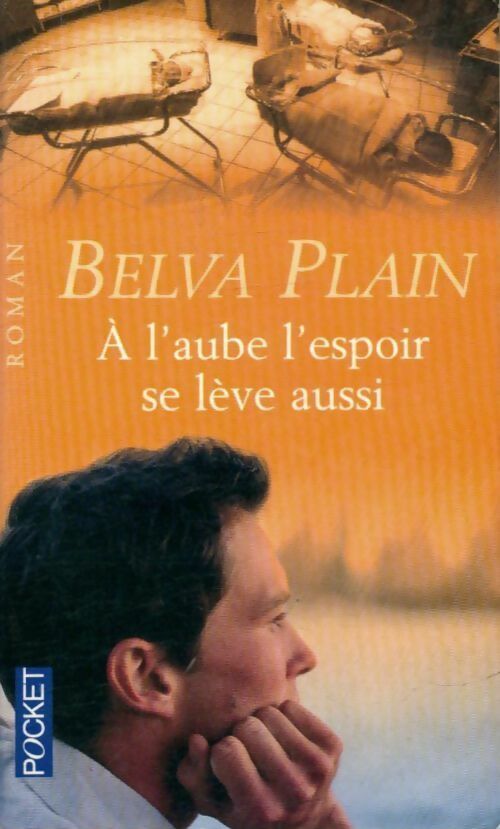 A l'aube, l'espoir se lève aussi - Belva Plain -  Pocket - Livre