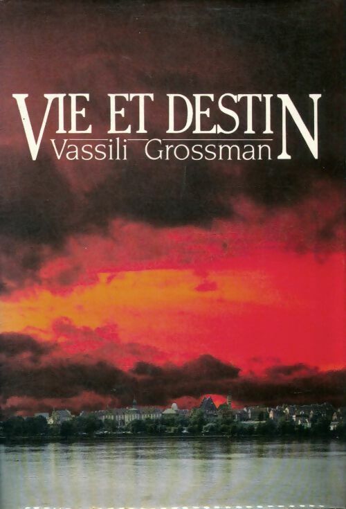 Vie et destin - Vassili Grossman -  France Loisirs GF - Livre