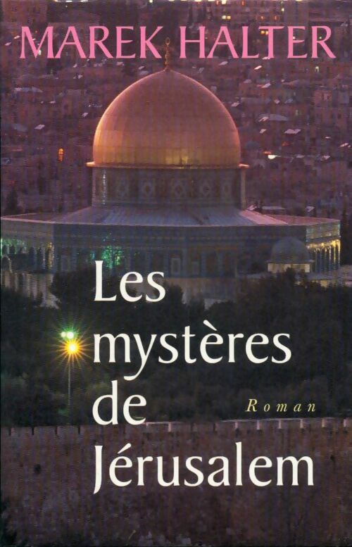 Les mystères de Jérusalem - Marek Halter -  Ed. France loisirs - Livre