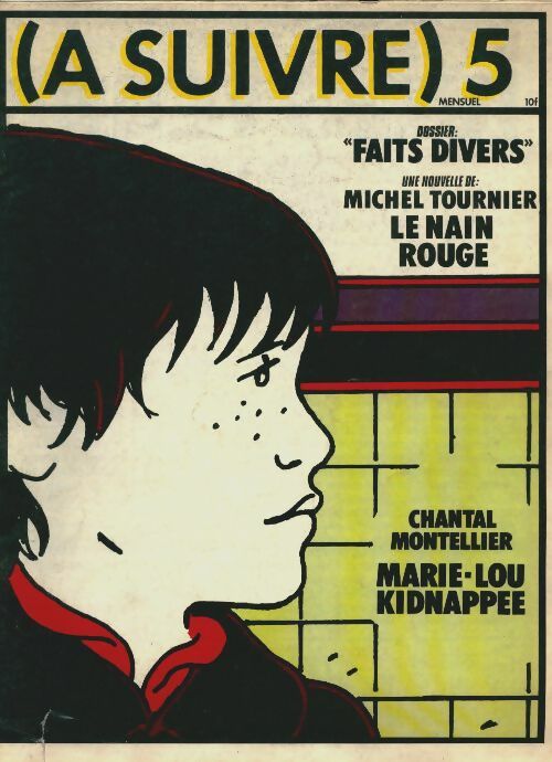 (A suivre) n°5 : Faits divers - Collectif -  (A suivre) - Livre