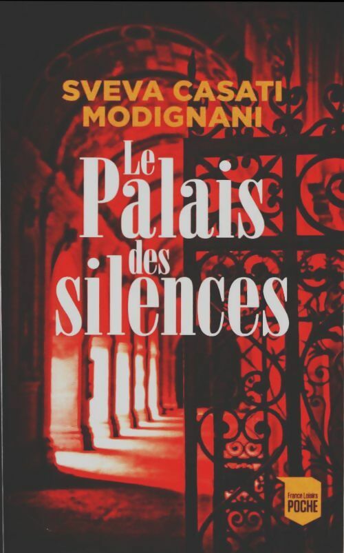 Le palais des silences - Sveva Casati Modignani -  France Loisirs poche - Livre