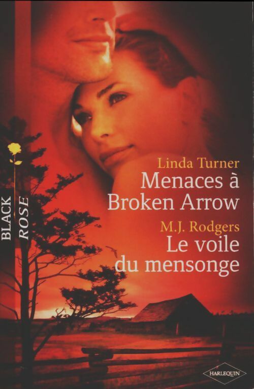 Menaces à Broken Arrow / Le voile du mensonge - Collectif -  Black Rose - Livre