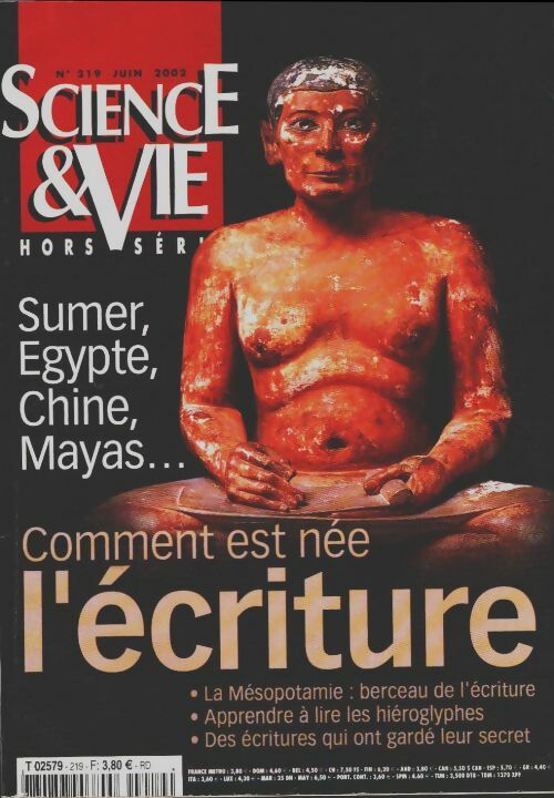 Science & vie Hors-série n°219 : Comment est née l'écriture - Collectif -  Science & vie hors-série - Livre