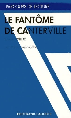 Le fantôme de canterville d'Oscar Wilde - Oscar Wilde -  Parcours de Lecture - Livre