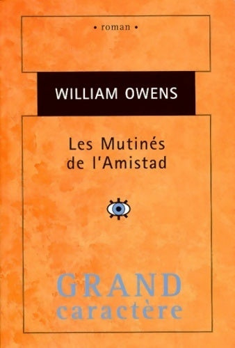 Les mutinés de l'Amistad - William Owens -  Grand Caractère GF - Livre