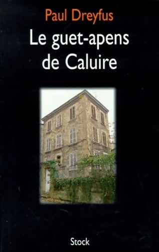 Le guet-apens de caluire - Paul Dreyfus -  Essais Documents - Livre