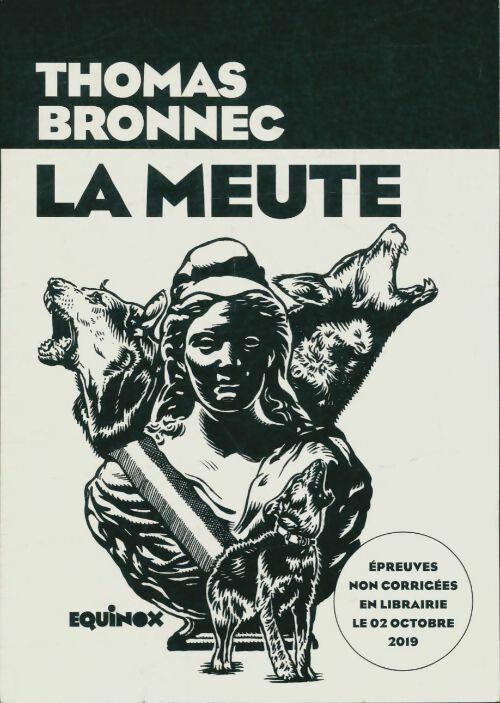 La meute - Thomas Bronnec -  Equinox - Livre
