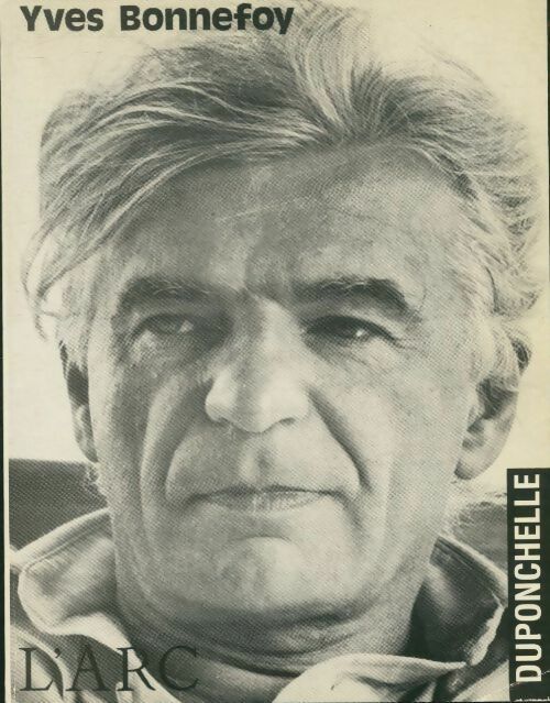 Yves Bonnefoy - Collectif -  L'arc - Livre