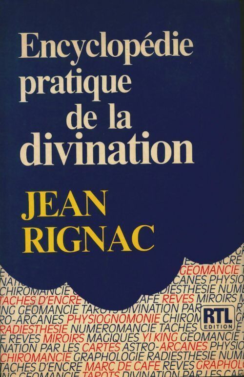 Encyclopédie pratique de la divination - Bernard Dufour -  RTL GF - Livre