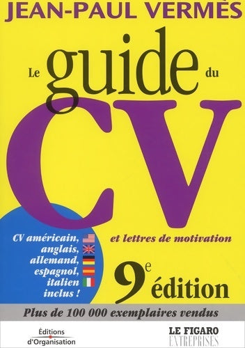 Le guide du CV et lettres de motivation - Jean-Paul Vermes -  Le Figaro entreprises - Livre