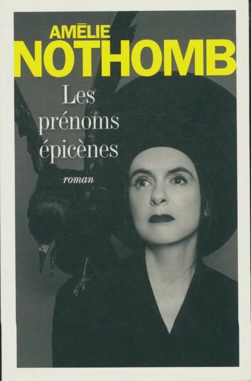 Les prénoms épicènes - Amélie Nothomb -  Le Grand Livre du Mois GF - Livre