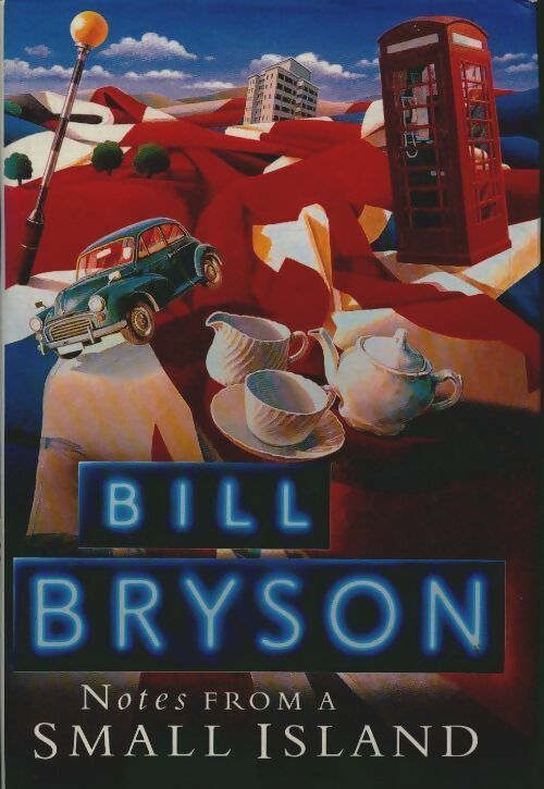 Notes from a small island - Bill Bryson -  Doubleday GF - Livre