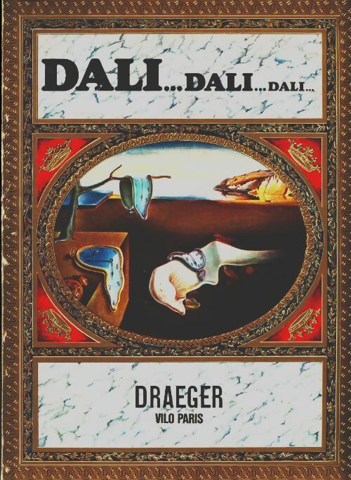 Dali...Dali...Dali - Max Gérard -  Draeger GF - Livre