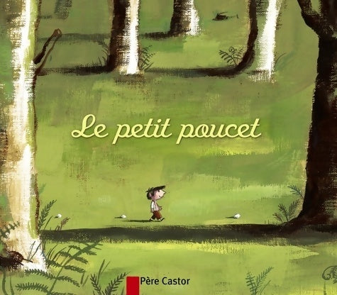 Le petit poucet - Charles Perrault -  Les mini classiques - Livre