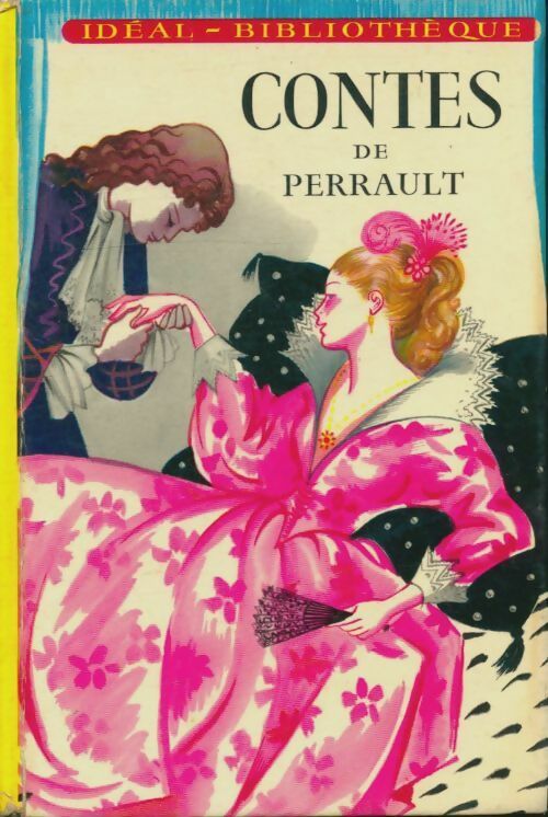 Contes - Charles Perrault -  Idéal-Bibliothèque - Livre