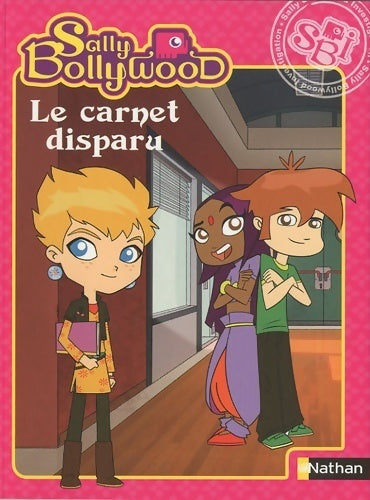 Le carnet disparu - M. Maraninchi -  Sally Bollywood - Livre