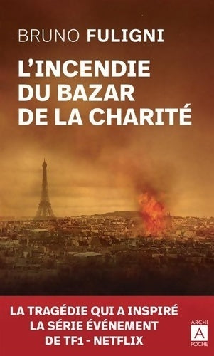 L'incendie du bazar de la charité - Jean-Paul Clébert -  Archipoche - Livre