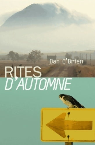 Rites d'automne - Dan O'Brien -  Diable vauvert poches - Livre