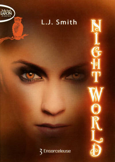 Night world Tome III : Ensorceleuse - L.J. Smith -  Michel Lafon Poche - Livre