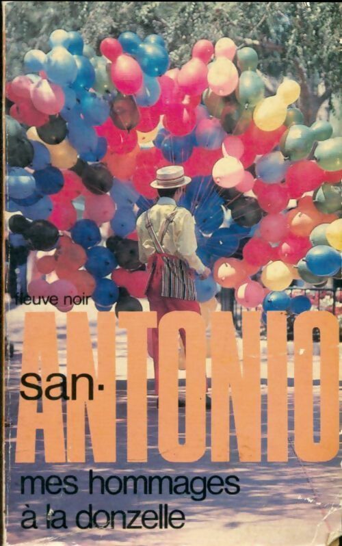 Mes hommages à la donzelle - San-Antonio -  San-Antonio - Livre