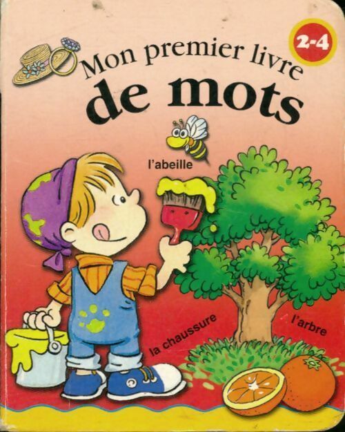 Mon premier livre de mots - Collectif -  Mon premier livre - Livre