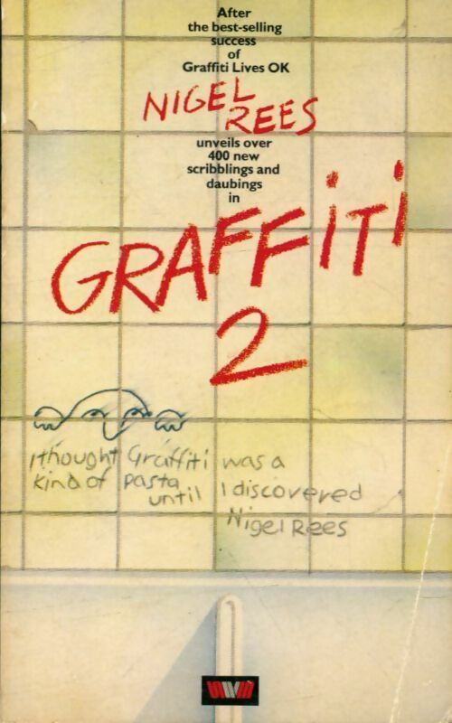 Graffiti 2 - Nigel Rees -  George Allen - Livre