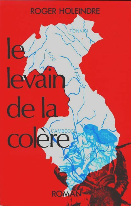 Le levain de la colère - Roger Holeindre -  Inconnu - Livre