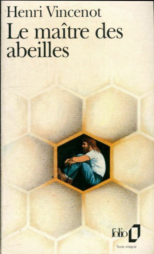 Le maître des abeilles - Henri Vincenot -  Folio - Livre